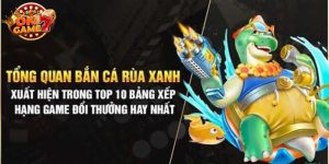 Bắn cá Rùa Xanh