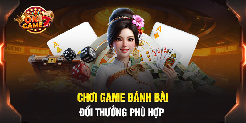 Bỏ túi tips chơi game bài đổi thưởng cực hay từ chuyên gia