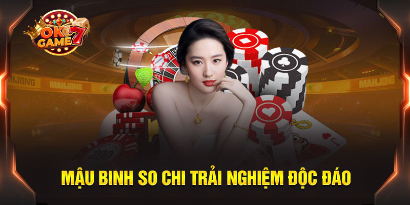 Chinh phục Mậu binh online trải nghiệm thú vị