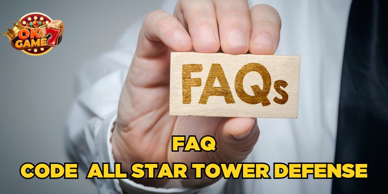 FAQ Code All Star Tower Defense