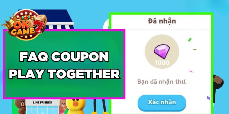 FAQ Coupon Play Together 