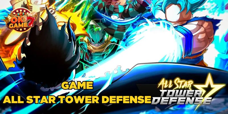 Game All Star Tower Defense