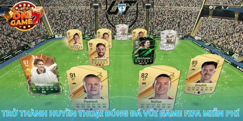 Game bóng đá FIFA miễn phí: Nơi hội tụ của đam mê và chiến thuật