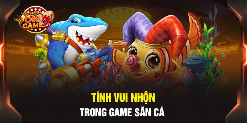 Ưu điểm của bắn cá đổi thưởng OKGAME7 hiện nay